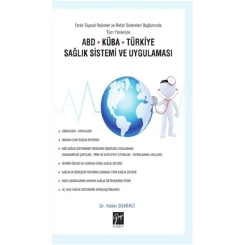 ABD-Küba-Türkiye Sağlık Sistemi ve Uygulaması