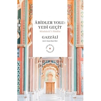 Abidler Yolu : Yedi Geçit