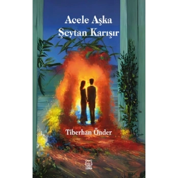 Acele Aşka Şeytan Karışır