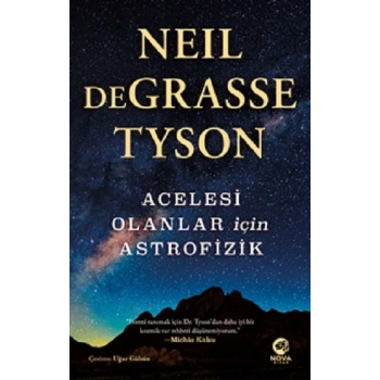 Acelesi Olanlar İçin Astrofizik