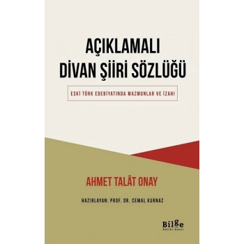 Açıklamalı Divan Şiiri Sözlüğü