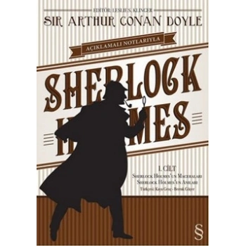 Açıklamalı Notlarıyla Sherlock Holmes Serisi 1