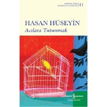 Acılara Tutunmak (Ciltli)