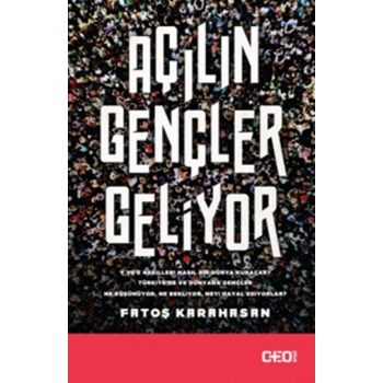 Açılın Gençler Geliyor