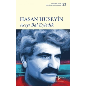 Acıyı Bal Eyledik (Ciltli)