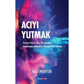 Acıyı Yutmak