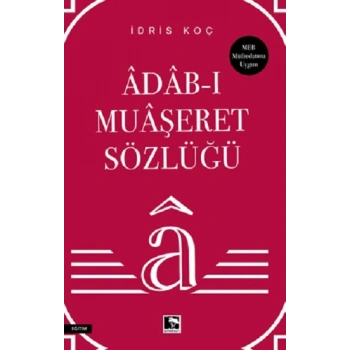 Adab-ı Muaşeret Sözlüğü