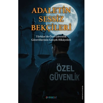 Adaletin Sessiz Bekçileri