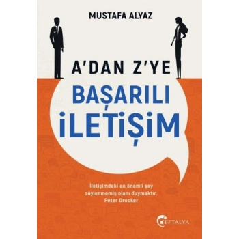A’dan Z’ye Başarılı İletişim