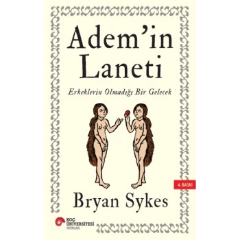 Ademin Laneti - Erkeklerin Olmadığı Bir Gelecek