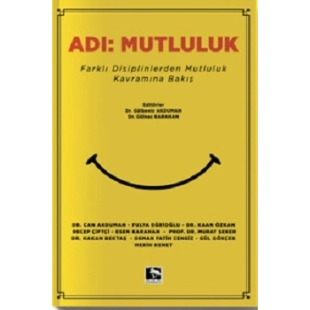 Adı; Mutluluk