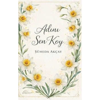 Adını Sen Koy