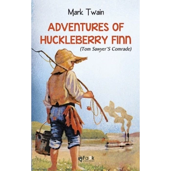 Adventures Of Huckleberry Finn(Tom Sawyer’S Comrade)