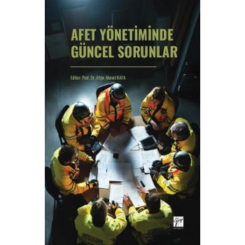 Afet Yönetiminde Güncel Sorunlar