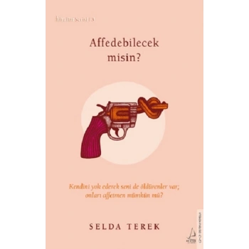 Affedebilecek misin?