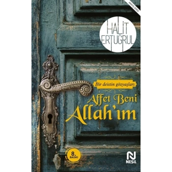 Affet Beni Allah’ım
