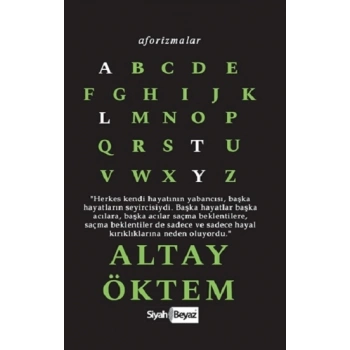 Aforizmalar - Altay Öktem
