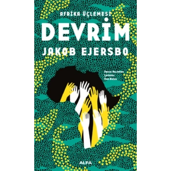 Afrika Üçlemesi Devrim