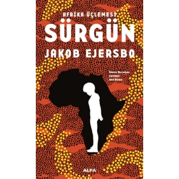 Afrika Üçlemesi Sürgün