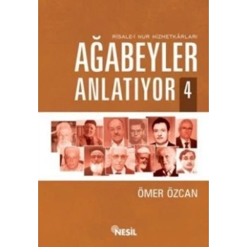 Ağabeyler Anlatıyor -4