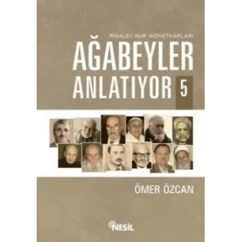 Ağabeyler Anlatıyor -5