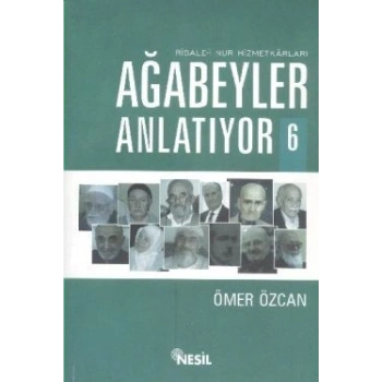 Ağabeyler Anlatıyor -6