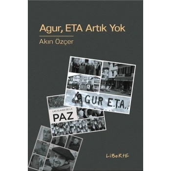 Agur , Eta Artık Yok