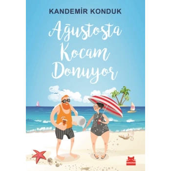 Ağustosta Kocam Donuyor
