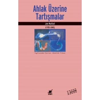 Ahlak Üzerine Tartışmalar