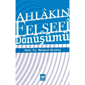 Ahlakın Felsefi Dönüşümü