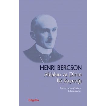 Ahlakın ve Dinin İki Kaynağı