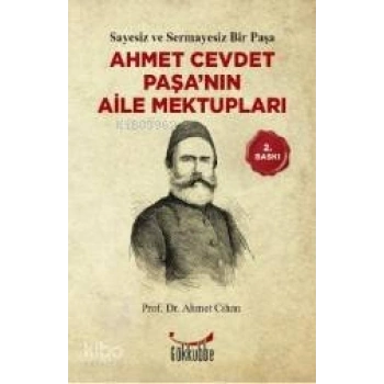 Ahmet Cevdet Paşa´nın Aile Mektupları
