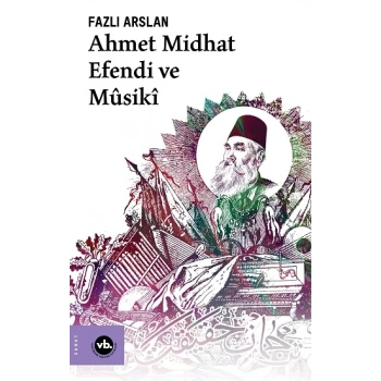 Ahmet Midhat Efendi ve Musiki