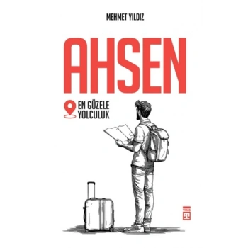 Ahsen - En Güzele Yolculuk
