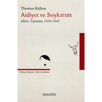 Aidiyet ve Soykırım -  Hitler Toplumu 1918-1945