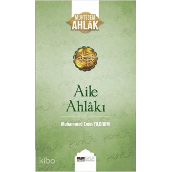 Aile Ahlakı; Muhteşem Ahlak 2