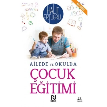Ailede ve Okulda Çocuk Eğitimi