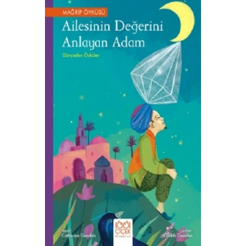 Ailesinin Değerini Anlayan Adam – Dünyadan Öyküler