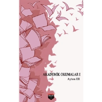 Akademik Okumalar I