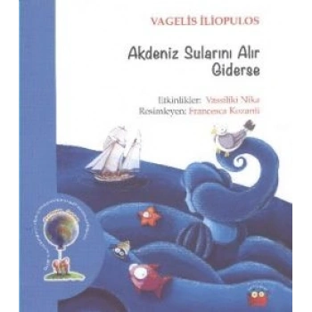 Akdeniz Sularını Alır Giderse