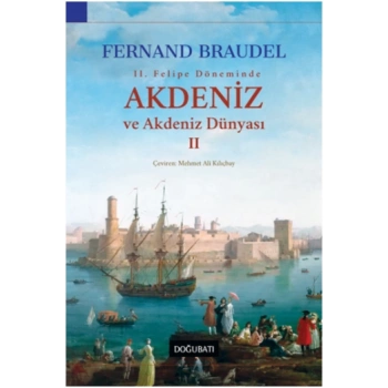 Akdeniz Ve Akdeniz Dünyası II