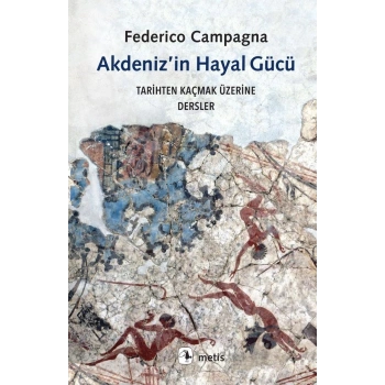 Akdeniz’in Hayal Gücü