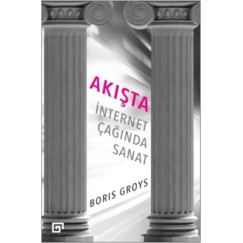 Akışta: İnternet Çağında Sanat