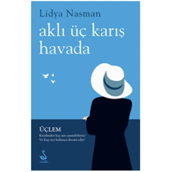 Aklı Üç Karış Havada