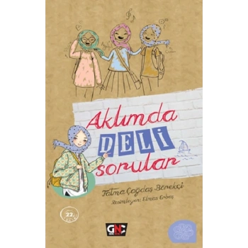 Aklımda Deli Sorular