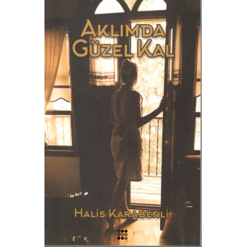 Aklımda Güzel Kal
