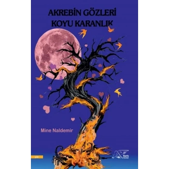 Akrebin Gözleri Koyu Karanlık