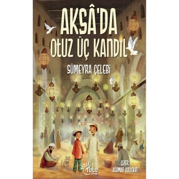 Aksa’da 33 Kandil