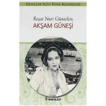 Akşam Güneşi (Sadeleştirilmiş Özet)