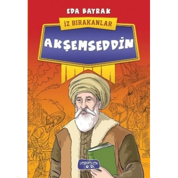 Akşemseddin - İz Bırakanlar